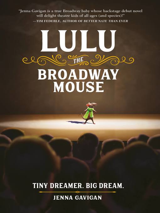 Title details for Lulu the Broadway Mouse by Jenna Gavigan - Available